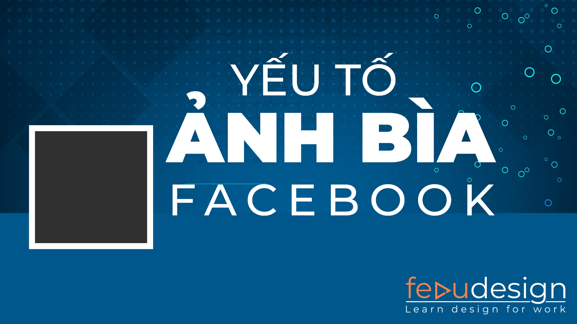 Kích thước ảnh bìa Facebook và những size ảnh Facebook khác