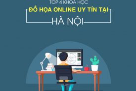 Top 4 khóa học đồ họa online uy tín tại Hà Nội