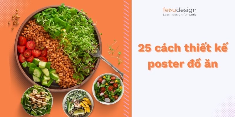 25 cách thiết kế poster đồ ăn