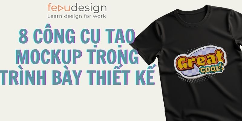 8 công cụ tạo mockup trong trình bày thiết kế
