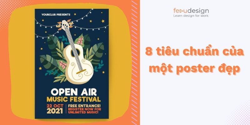 8 tiêu chuẩn của một poster đẹp