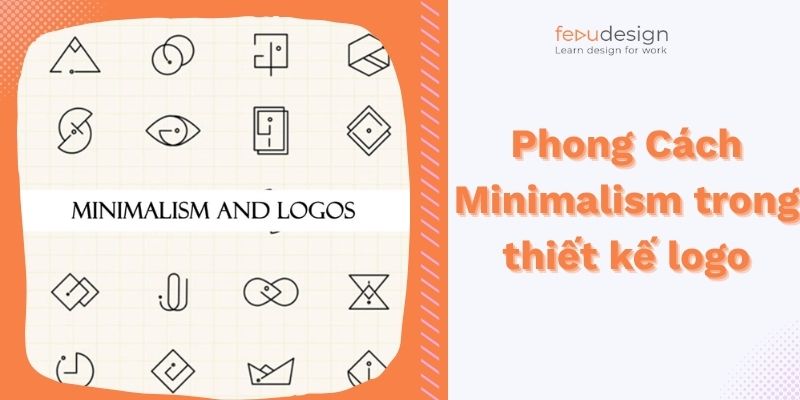 Phong Cách Minimalism trong thiết kế logo