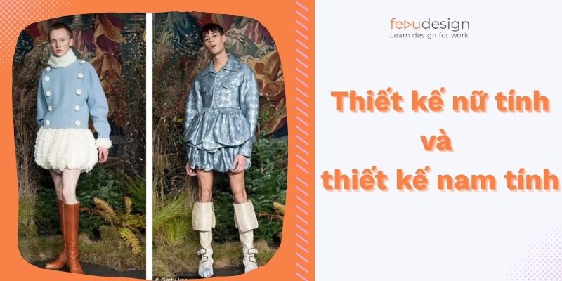 Thiết kế nữ tính và thiết kế nam tính