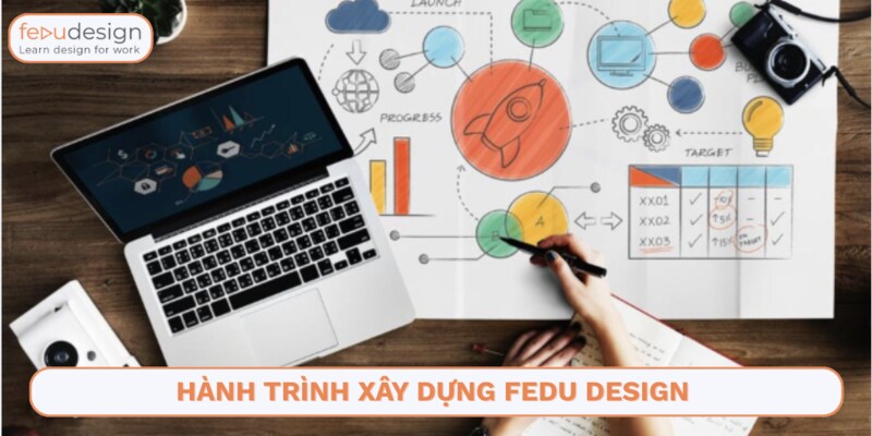 Hành trình xây dựng Fedu Design