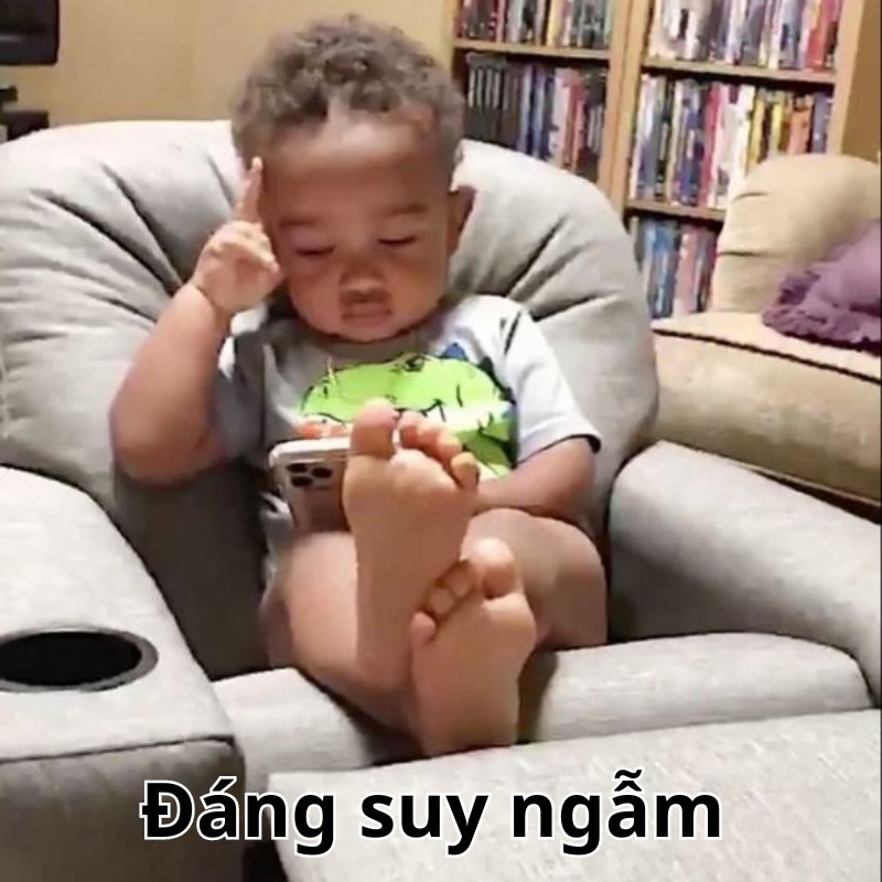 Suy nghĩ chút rồi quạu